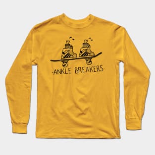 Ankle Breakers Long Sleeve T-Shirt